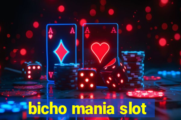 bicho mania slot