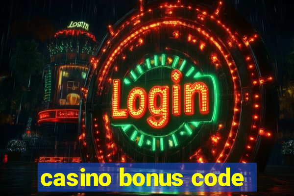 casino bonus code