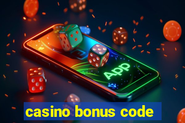 casino bonus code