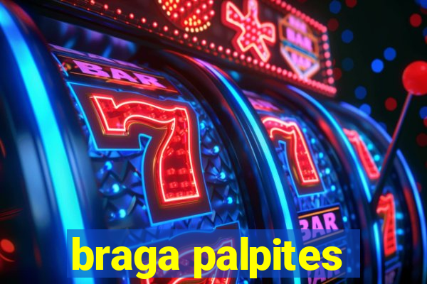 braga palpites