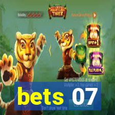 bets 07