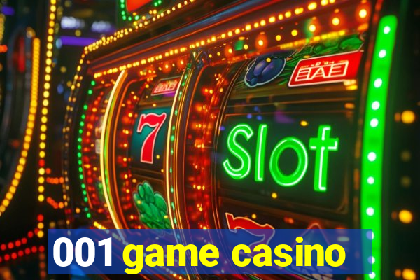 001 game casino