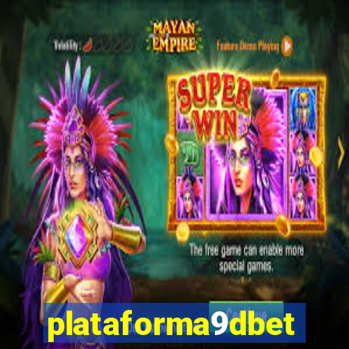 plataforma9dbet