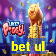 bet ul