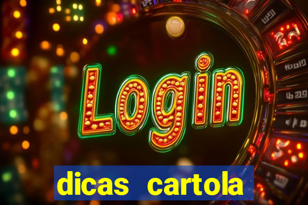 dicas cartola rodada 7