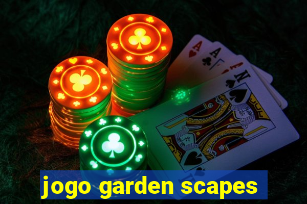 jogo garden scapes