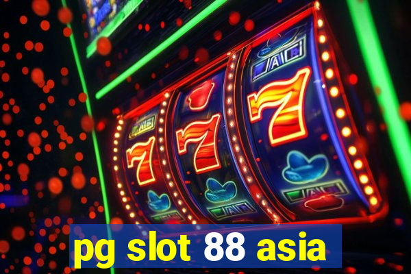 pg slot 88 asia