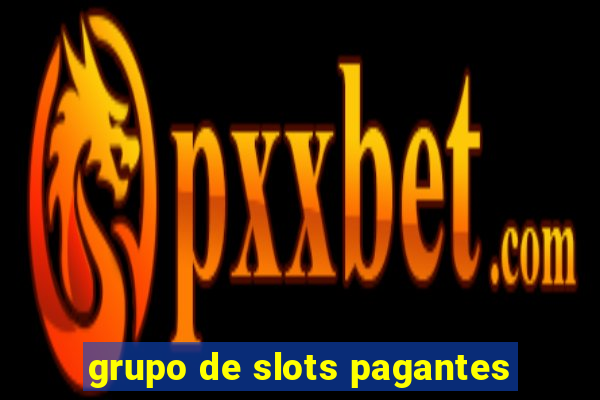 grupo de slots pagantes