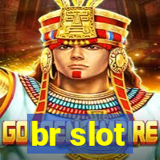 br slot