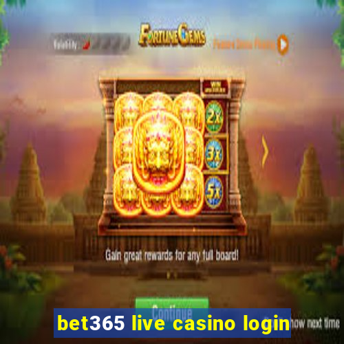 bet365 live casino login