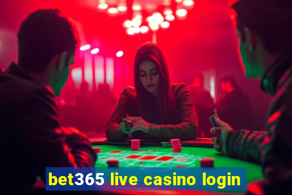 bet365 live casino login