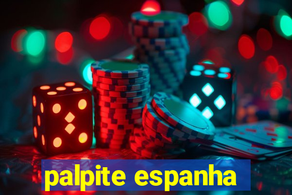 palpite espanha