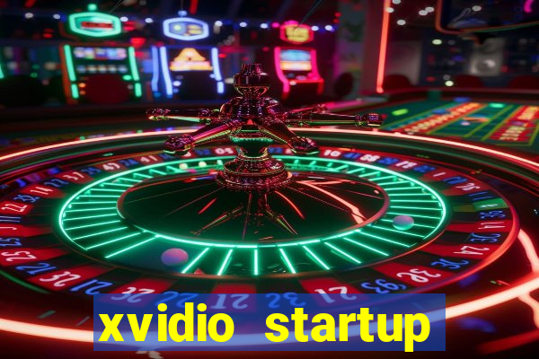 xvidio startup brasil 2024