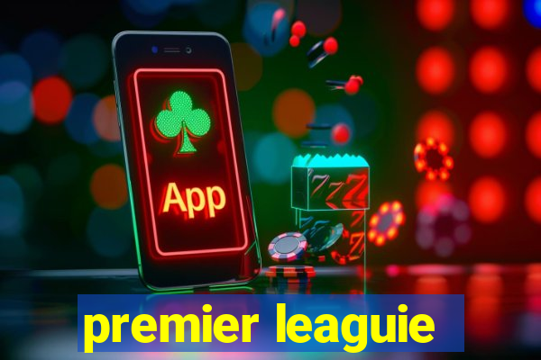 premier leaguie