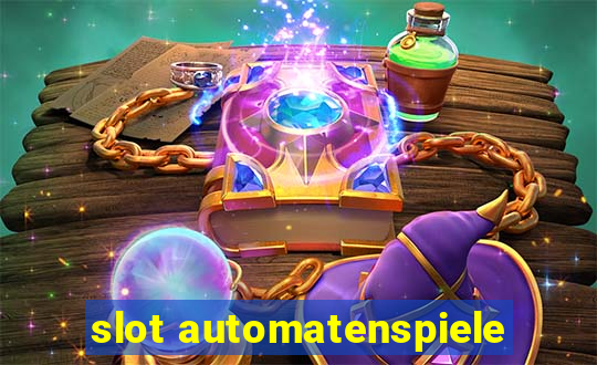 slot automatenspiele