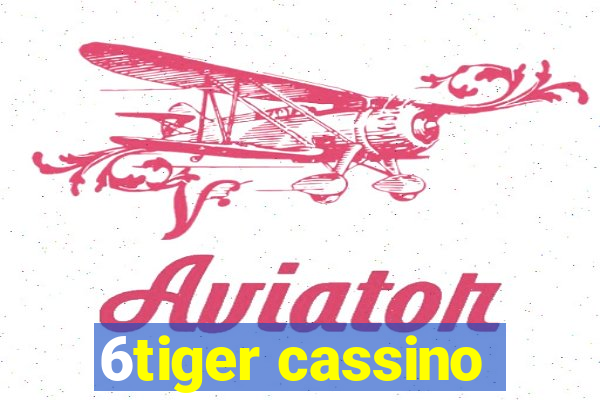 6tiger cassino