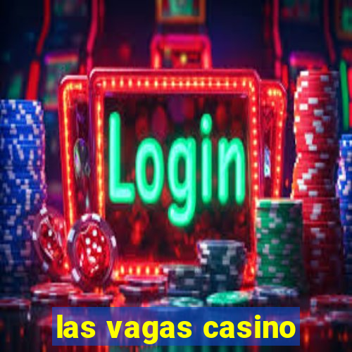 las vagas casino