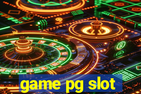 game pg slot