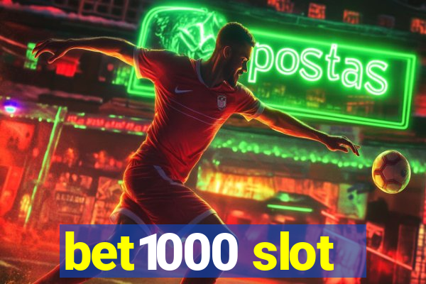 bet1000 slot