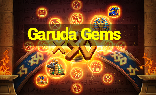 Garuda Gems