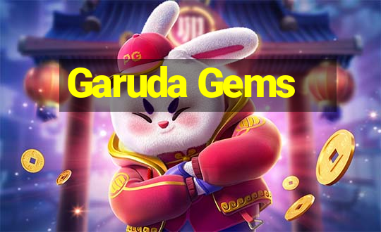 Garuda Gems