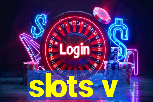 slots v