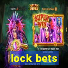 lock bets