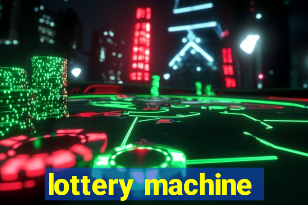 lottery machine