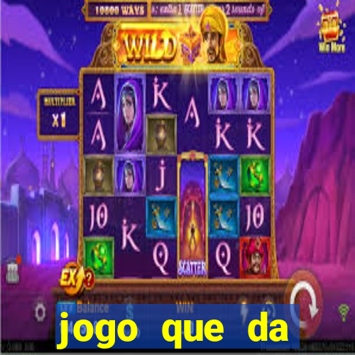 jogo que da dinheiro sem depósito