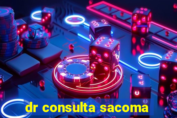 dr consulta sacoma