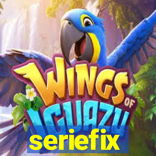 seriefix