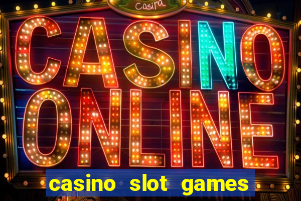 casino slot games real money