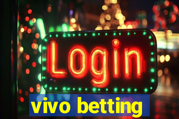 vivo betting