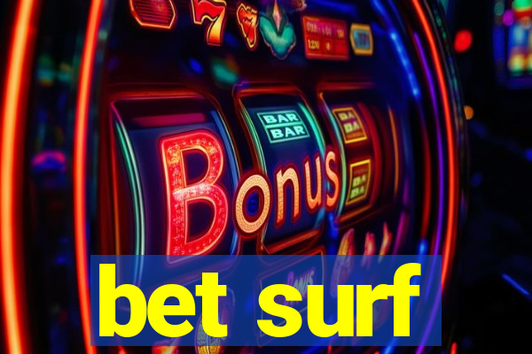 bet surf