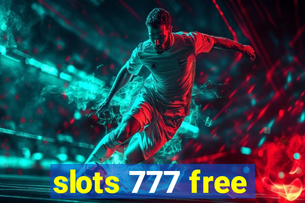 slots 777 free