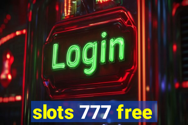 slots 777 free