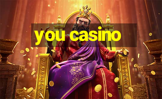 you casino