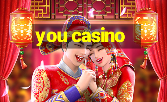 you casino