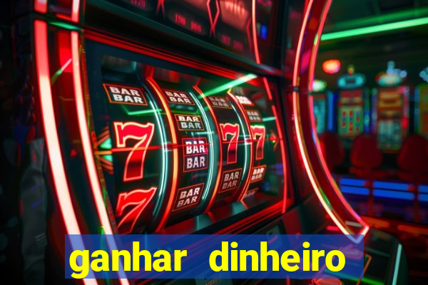 ganhar dinheiro online na hora jogando