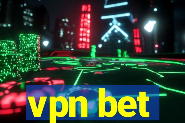 vpn bet