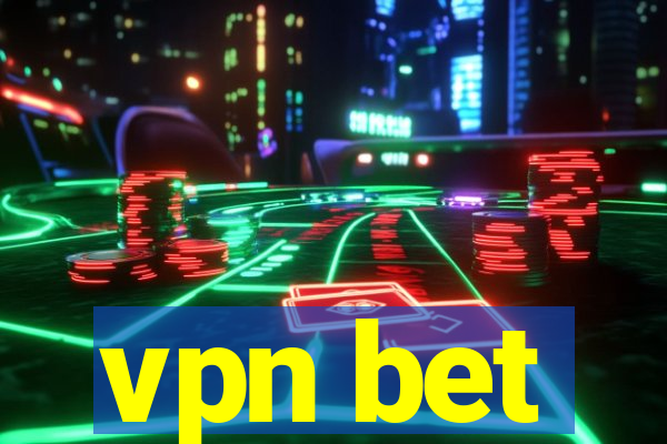 vpn bet