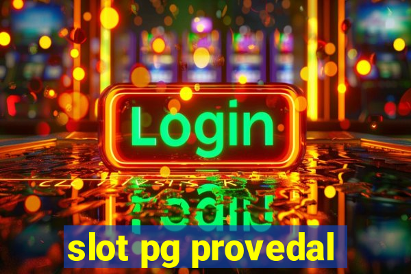 slot pg provedal