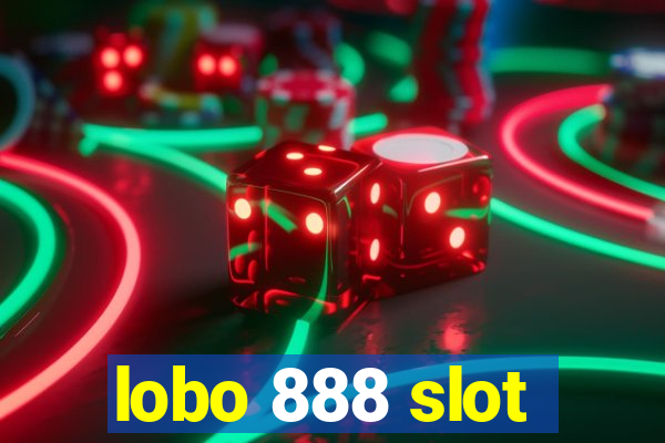 lobo 888 slot