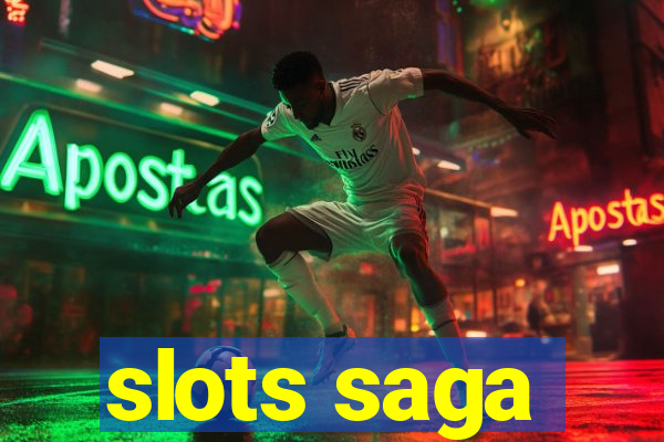 slots saga