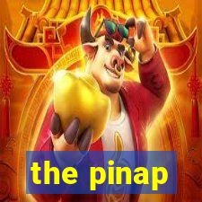 the pinap