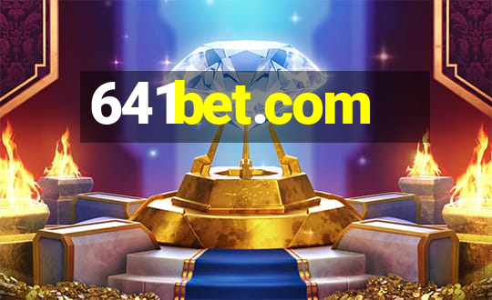 641bet.com