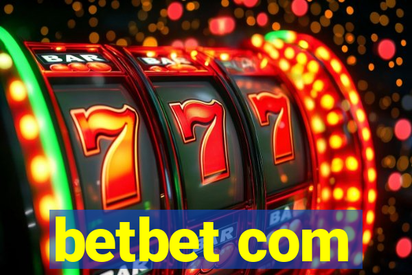 betbet com