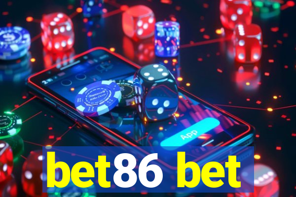 bet86 bet