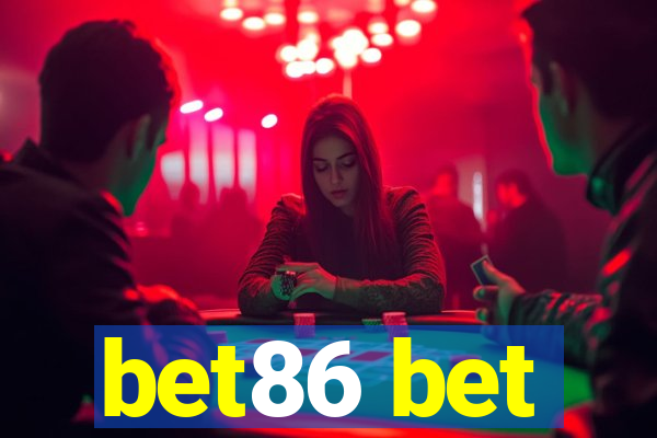 bet86 bet