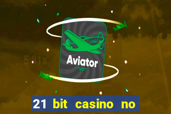 21 bit casino no deposit bonus